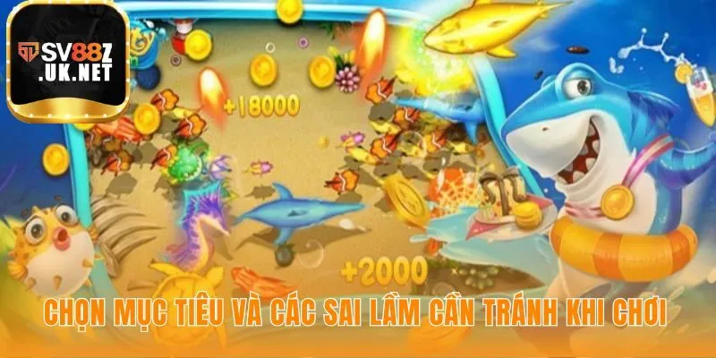 Tránh các sai lầm cơ bản giúp quyết định thắng thua