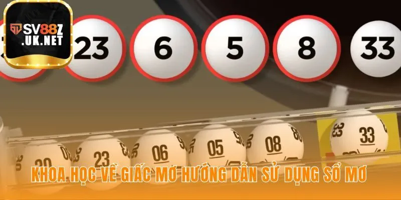 Hướng dẫn sử dụng sổ giúp giải mã giấc mơ chính xác hơn