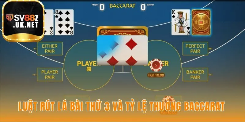 Quy tắc rút lá bài thứ ba định đoạt kết quả ván Baccarat