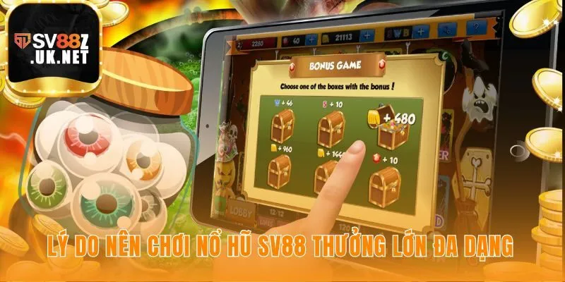 Chơi nổ hũ SV88 vì kho game đồ sộ cùng tỷ lệ RTP cạnh tranh