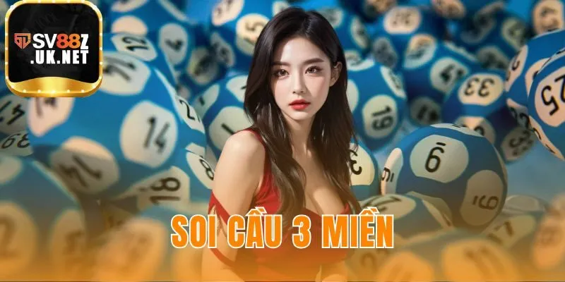 Soi cầu 3 miền