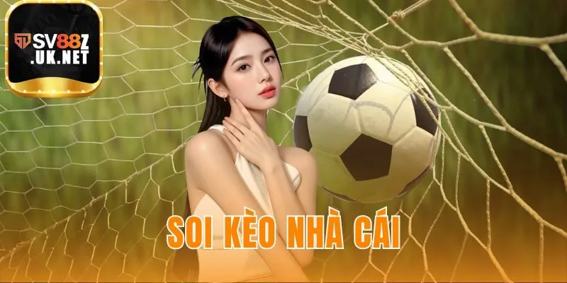 Soi kèo nhà cái