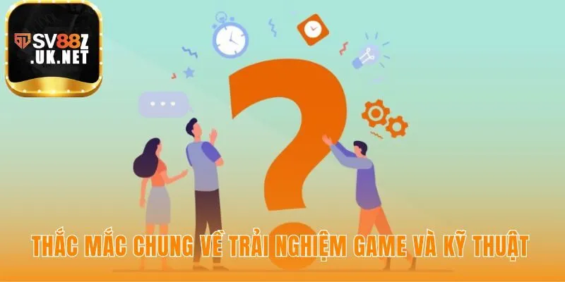 Câu hỏi thường gặp về game giải thích luật chơi và xử lý sự cố