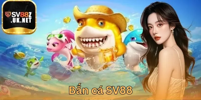 Bắn cá SV88