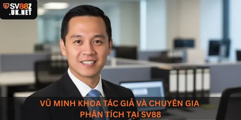 Tác giả Vũ Minh Khoa kết hợp tài chính và kinh nghiệm thực chiến